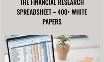 The Financial Research Spreadsheet(400 and White Papers) - Joe Marwood
