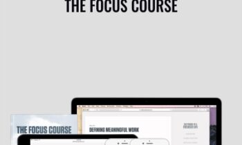 The Focus Course - Shawn Blanc