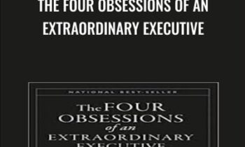 The Four Obsessions of an Extraordinary Executive - Patrick Lencioni
