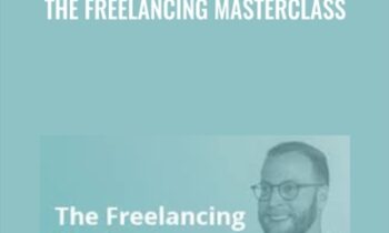 The Freelancing Masterclass - Jay Clouse