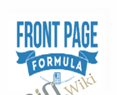 The Front Page Formula - Daniel DiPiazza - WSO.lib The Front Page Formula - Daniel DiPiazza