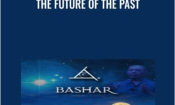 The Future of The Past - Bashar