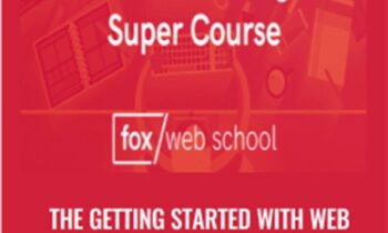 The Getting Started With Web Design Super Course - Fox Web School