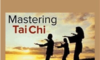 Mastering Tai Chi - TTC