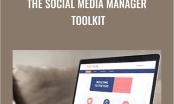 The Social Media Manager Toolkit - The Hub