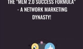 The MLM 2.0 Success Formula -A Network Marketing Dynasty! - Sorin Constantin