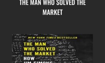 The Man Who Solved the Market - Gregory Zuckerman
