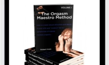 The Orgasm Maestro Method - Robert Irwin