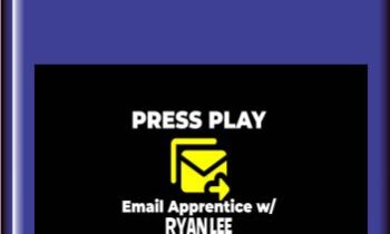 The PRESS PLAY Email Apprentice Program - Ryan Lee