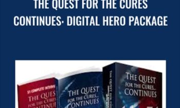 The Quest for The Cures Continues: Digital Hero Package - Ty Bollinger