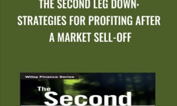 The Second Leg Down: Strategies for Profiting after a Market Sell-Off - Hari P. Krishnan