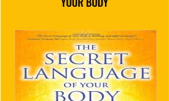 The Secret Language of Your Body - Inna Segal