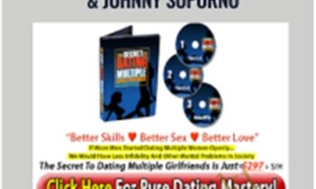 The Secret To Dating Multiple Girlfriends - Steve Piccus and Johnny Soporno