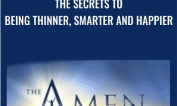 The Secrets to Being Thinner