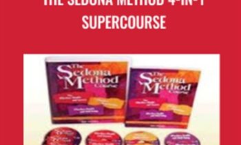 The Sedona Method 4-in-1 Supercourse - Hale Dwoskin