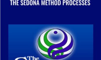The Sedona Method Processes - Hale Dwoskin