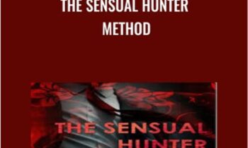 The Sensual Hunter Method - Don Amante