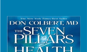The Seven Pillars of Health - Don CoKrert