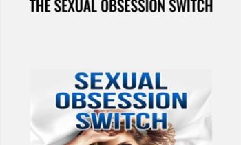 The Sexual Obsession Switch - Nick Andrews