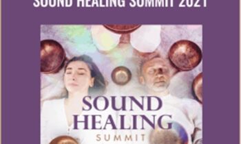 Sound Healing Summit 2021 - The Shift Network