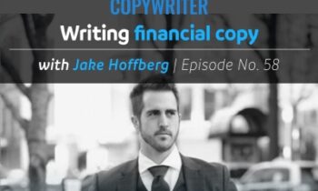 The Short Form Financial Copywriter - Jake Hoffberg