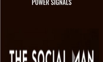 Power Signals - The Social Man