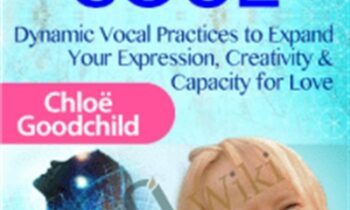 The Sounds of Your Soul - Chloë Goodchild