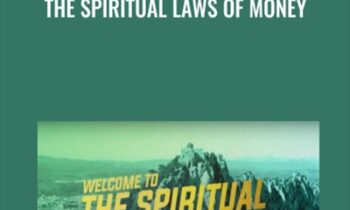 The Spiritual Laws of Money - T. Harv Eker