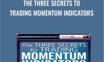 The Three Secrets To Trading Momentum Indicators - David Penn