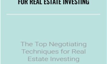 The Top Negotiating Techniques for Real Estate Investing - The Wolff Couple