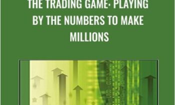 The Trading Game: Playing by the Numbers to Make Millions - Ryan Jones