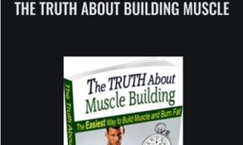 The Truth About Building Muscle - Andrew Beatty