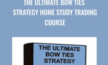 The Ultimate Bow Ties Strategy Home Study Trading Course - Dave Landry