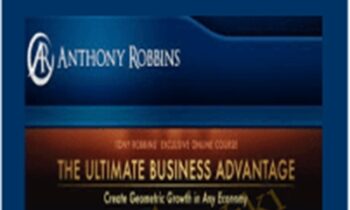 The Ultimate Business Advantage - Anthony Robbins