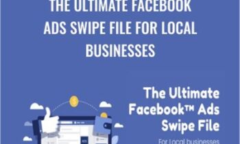 The Ultimate Facebook Ads Swipe File For Local Businesses - No BS Academy