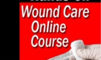 The Ultimate Hands-On Wound Care Online Course - Heidi Huddleston Cross