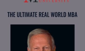 The Ultimate Real World MBA - Harvey Mackay University
