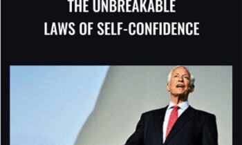 The Unbreakable Laws of Self-Confidence - Brian Tracy