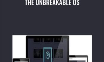 The Unbreakable OS - The Social Man