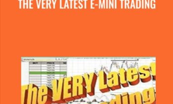The Very Latest E-Mini Trading - Michael J.Gutmann