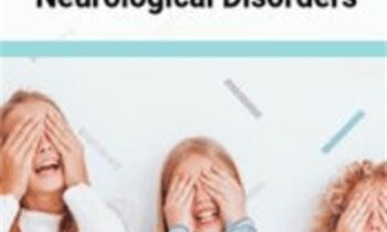 The Visual System in Children with Neurological Disorders - April Christopherson and Others