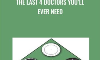 The last 4 Doctors Youll Ever Need - Paul Chek