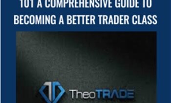 Technical Analysis 101 A Comprehensive Guide to Becoming a Better Trader Class - TheoTrader