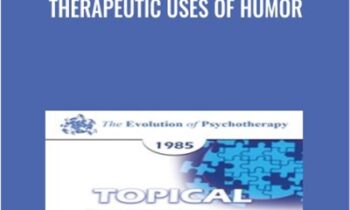 Therapeutic Uses of Humor - Murray Bowen
