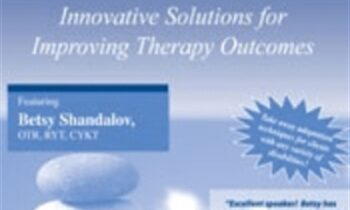 Therapeutic Yoga: Innovative Solutions for Improving Therapy Outcomes with Betsy Shandalov - Betsy Shandalov