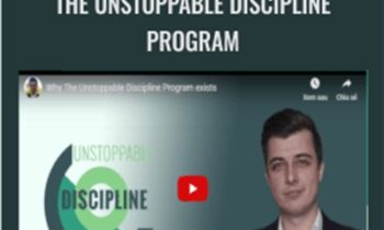 The Unstoppable Discipline Program -Radu Antoniu