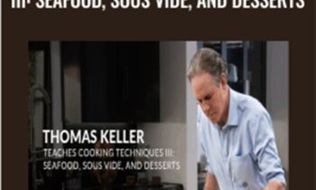 Teaches Cooking Techniques III: Seafood