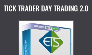 Tick Trader Day Trading 2.0 (March 2009) - David Marsh