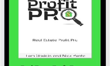 Real Estate Profit Pro - Tom Gaddis and Nick Ponte