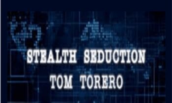 Stealth Seduction - Tom Torero